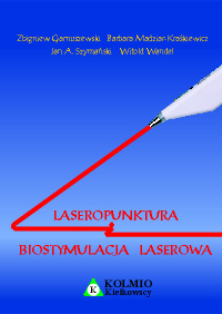 "Laseropunktura i biostymulacja laserowa"