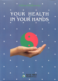 "Your health in your hands (Twoje zdrowie w Twoich rękach)"